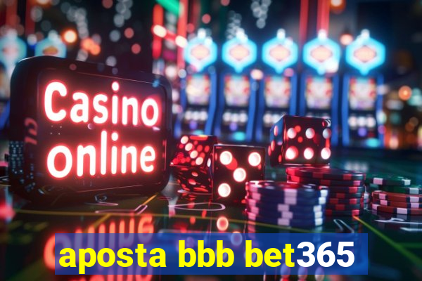 aposta bbb bet365