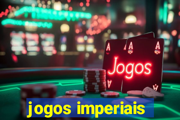 jogos imperiais