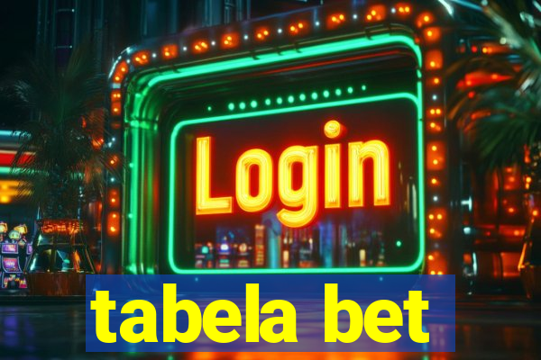 tabela bet