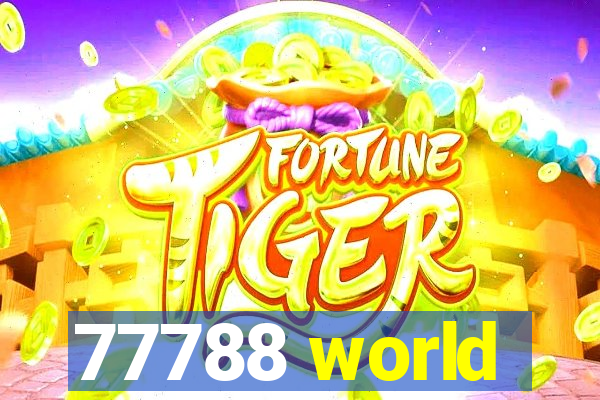 77788 world