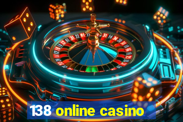 138 online casino