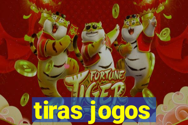 tiras jogos