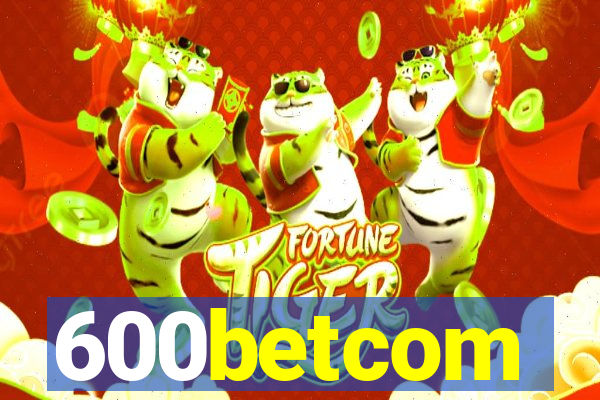 600betcom