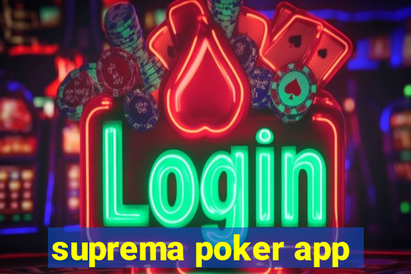 suprema poker app