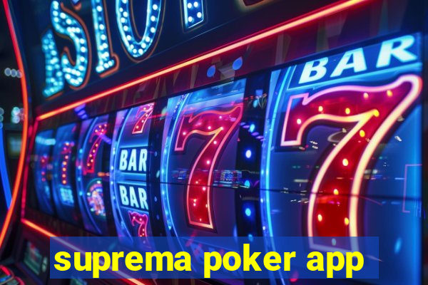 suprema poker app