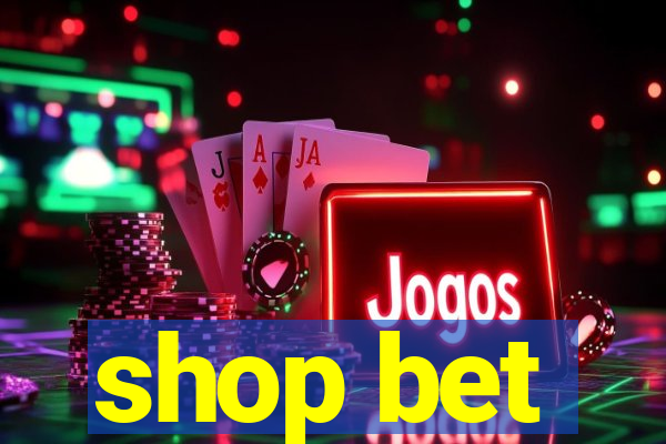 shop bet