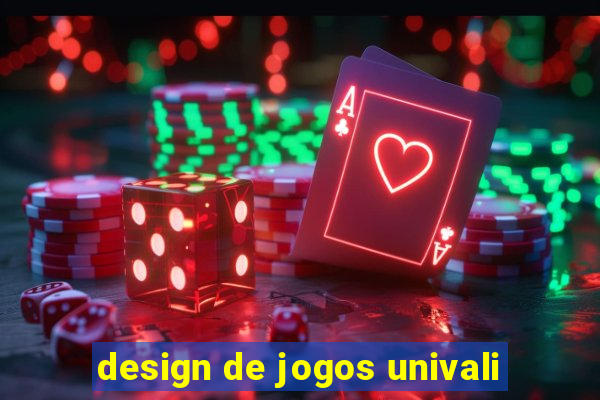 design de jogos univali