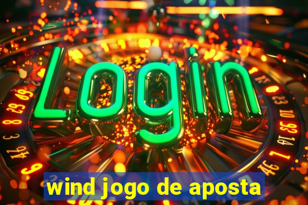 wind jogo de aposta