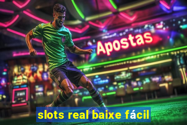 slots real baixe fácil