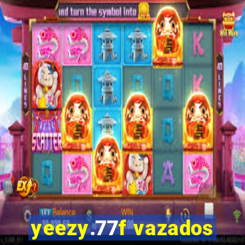 yeezy.77f vazados