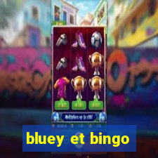 bluey et bingo