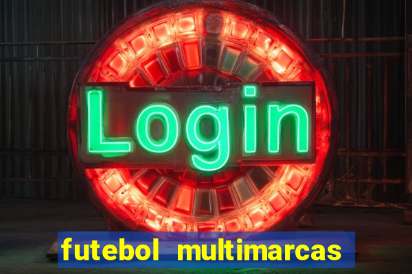 futebol multimarcas ao vivo