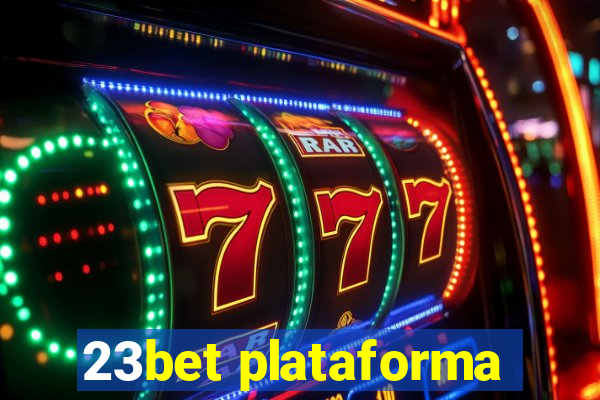 23bet plataforma