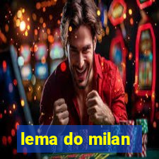 lema do milan