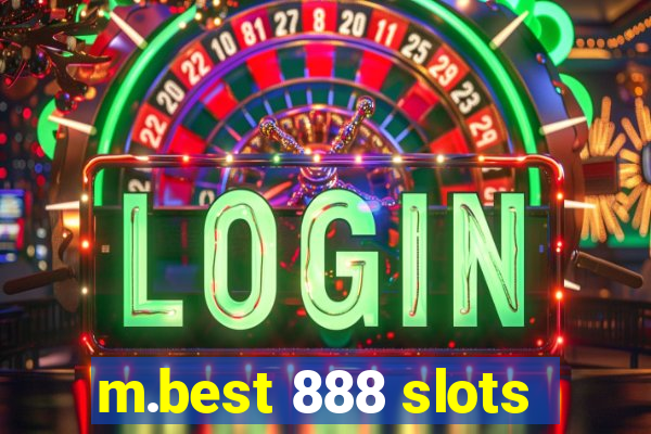 m.best 888 slots