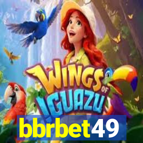 bbrbet49