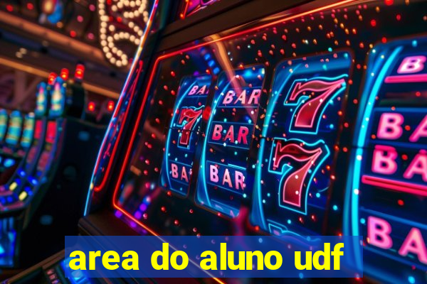 area do aluno udf