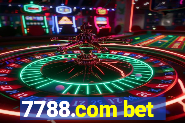 7788.com bet