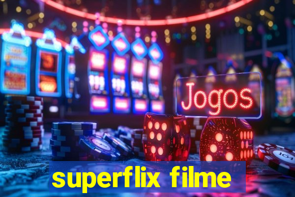 superflix filme