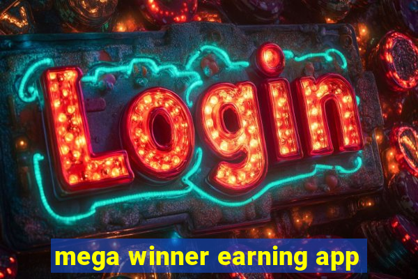 mega winner earning app