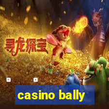 casino bally