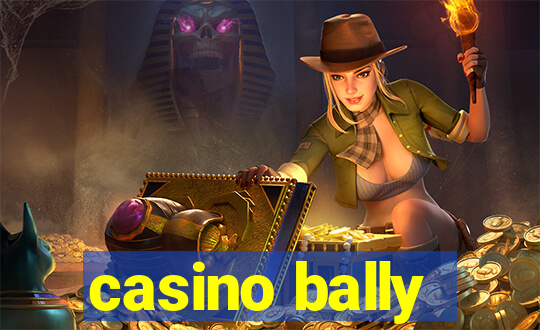 casino bally