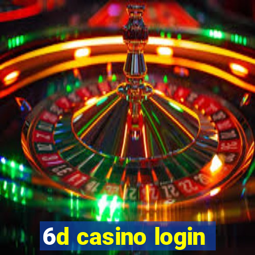 6d casino login