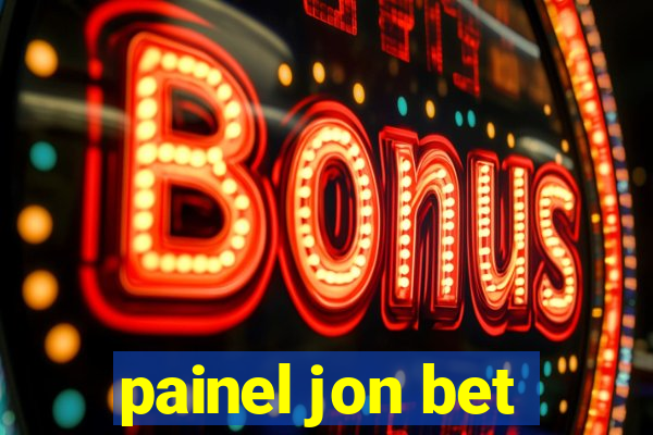 painel jon bet