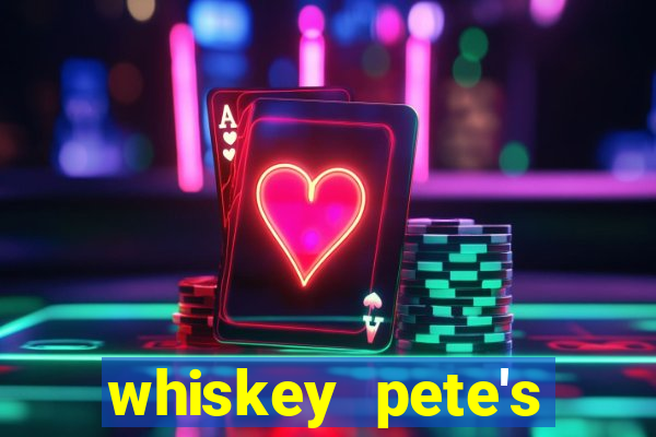 whiskey pete's casino in primm