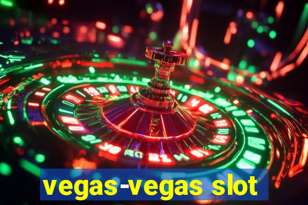 vegas-vegas slot