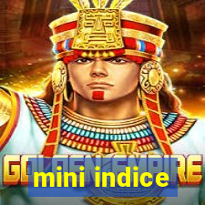 mini indice