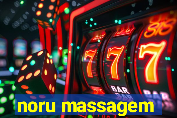 noru massagem