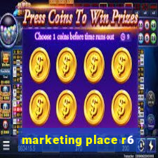 marketing place r6