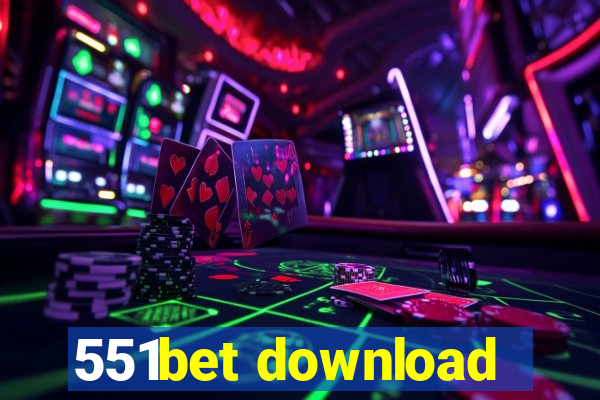 551bet download