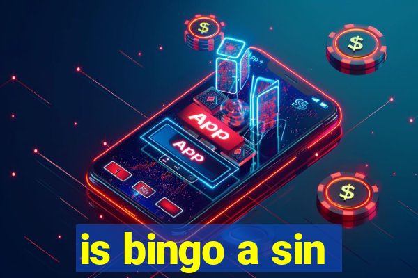 is bingo a sin