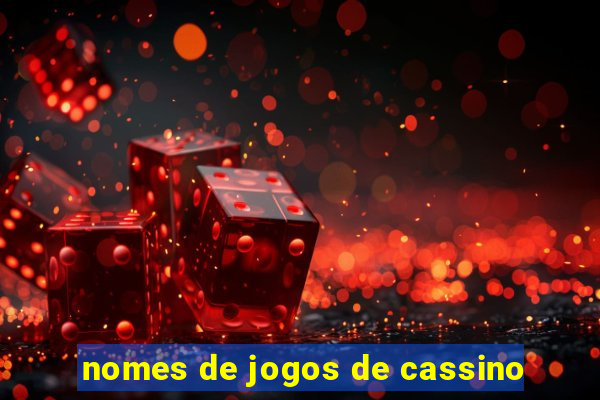 nomes de jogos de cassino