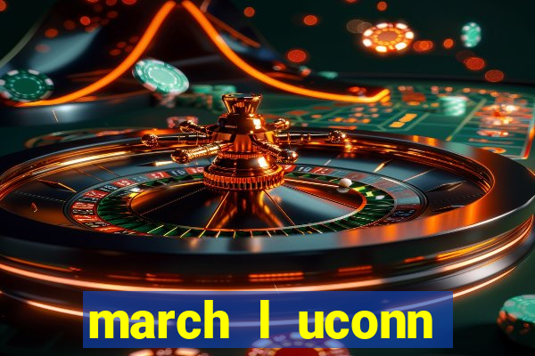 march l uconn basketball bets