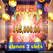 alanos 3 slots