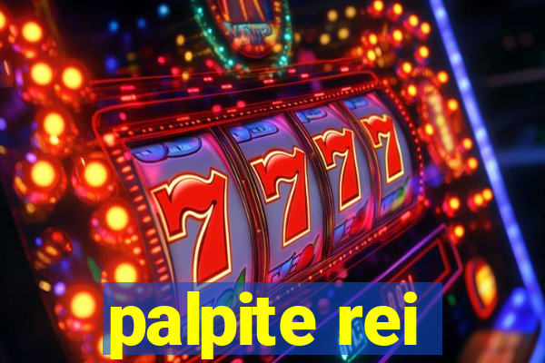 palpite rei