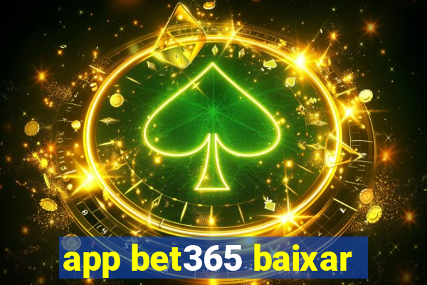 app bet365 baixar