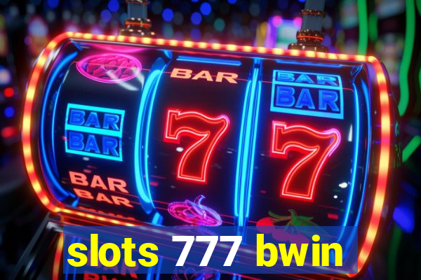 slots 777 bwin