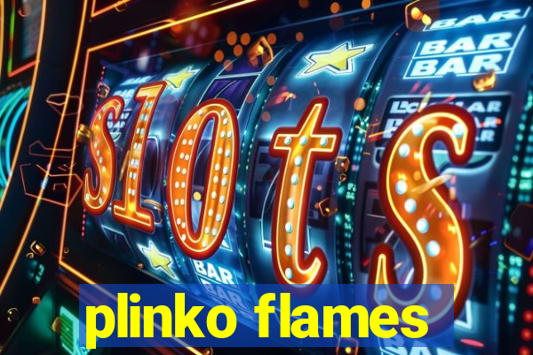 plinko flames