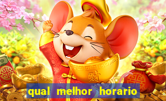 qual melhor horario para jogar slots