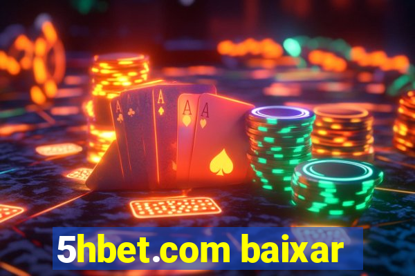 5hbet.com baixar