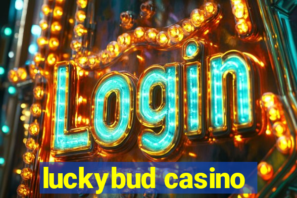 luckybud casino