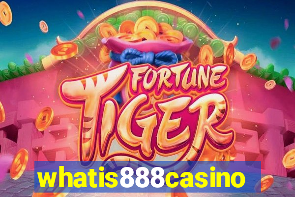 whatis888casino