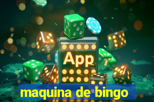 maquina de bingo