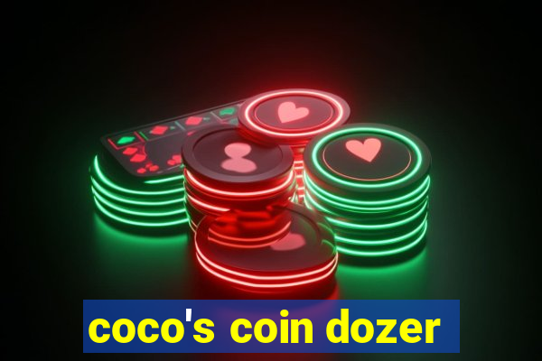 coco's coin dozer