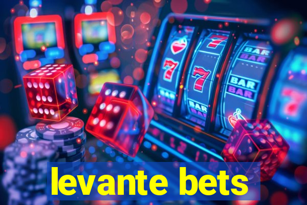 levante bets