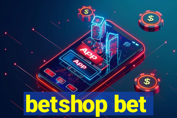 betshop bet